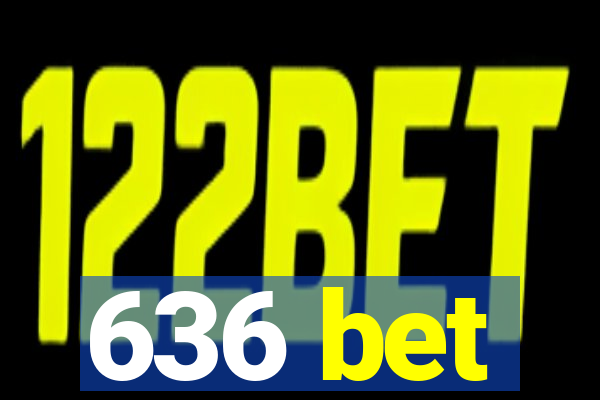 636 bet